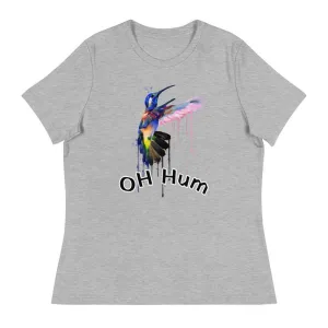 Oh Hum Women's Relaxed T-Shirt